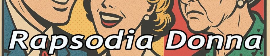 "Rapsodia Donna", Letture dinamiche drammatizzate, da testi comici a cura di Roberto Pennacchini